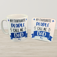 Load image into Gallery viewer, 'My favourite people call me' Banner Mug/ Coaster