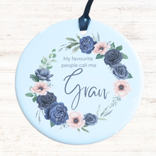 Load image into Gallery viewer, 'My favourite people call me' Blue Floral Wreath Ceramic Keepsake