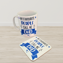 Load image into Gallery viewer, 'My favourite people call me' Banner Mug/ Coaster