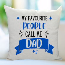 Load image into Gallery viewer, 'My favourite people call me...' Banner Cushion
