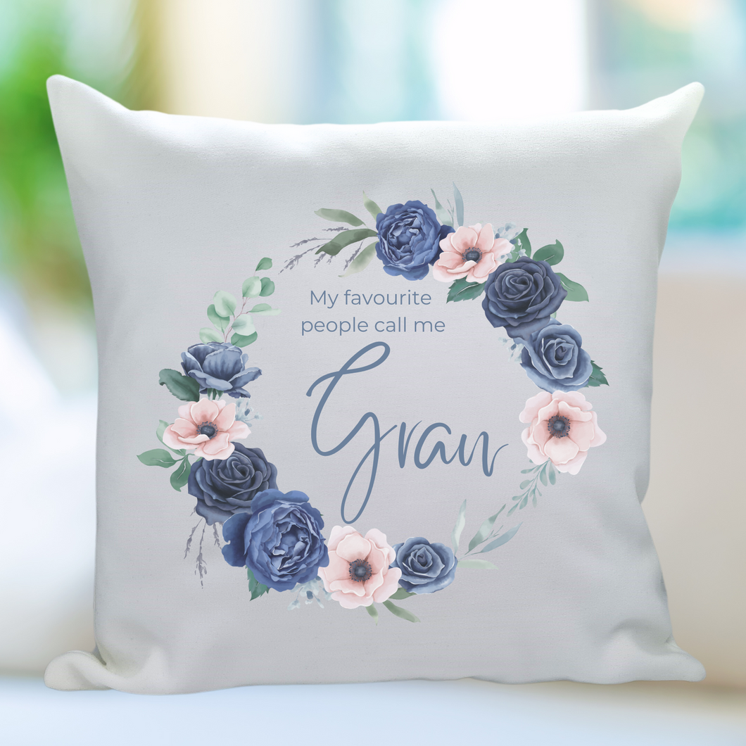 'My favourite people call me' Blue Floral Wreath Cushion